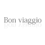 ボン ヴィアッジョ- Bon viaggio -